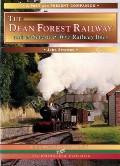 The Dean Forest Railway and ex-Severn & Wye Railway lines  by STRETTON, John 